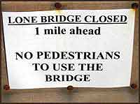 Lone Bridge - Health and Safety sign